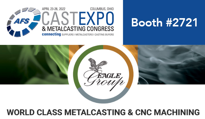 Join the Eagle Group at CastExpo 2022